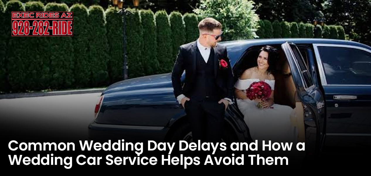Common Wedding Day Delays and How a Wedding Car Service Helps Avoid Them